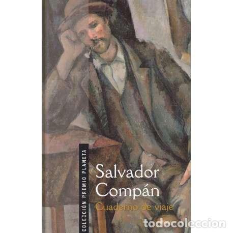 Libros de segunda mano: Cuaderno de viaje - Salvador Comp&aacute;n - Foto 1
