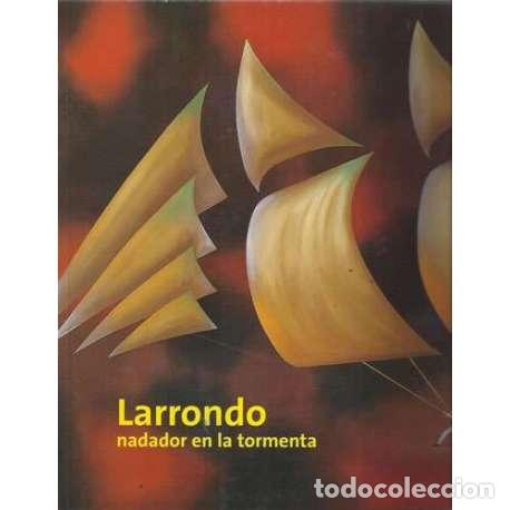 Libros de segunda mano: Larrondo, nadador en la tormenta - VV.AA - Foto 1