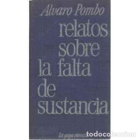 Gebrauchte B&uuml;cher: Relatos sobre la falta de sustancia - &Aacute;lvaro Pombo