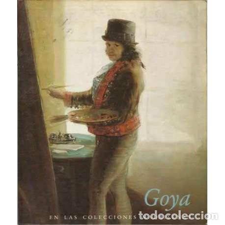 Libros de segunda mano: Goya en las colecciones madrile&ntilde;as - VV. AA. - Foto 1