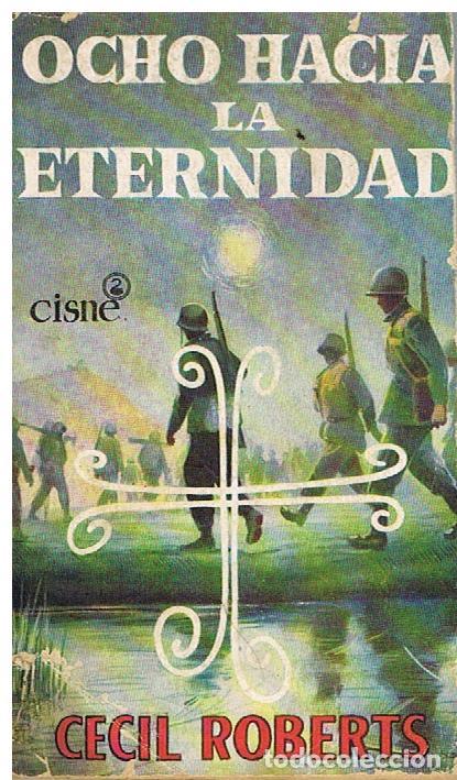 Libros de segunda mano: Ocho hacia la Eternidad - , Cecil Roberts, Cecil - Foto 1