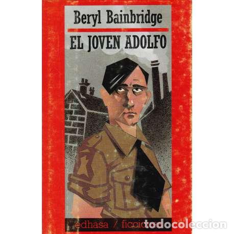Libros de segunda mano: El joven Adolfo - Beryl Bainbridge - Foto 1