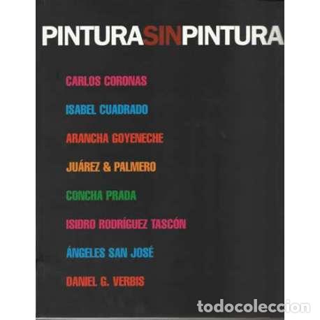 Libros de segunda mano: Pintura sin pintura - VV.AA - Foto 1