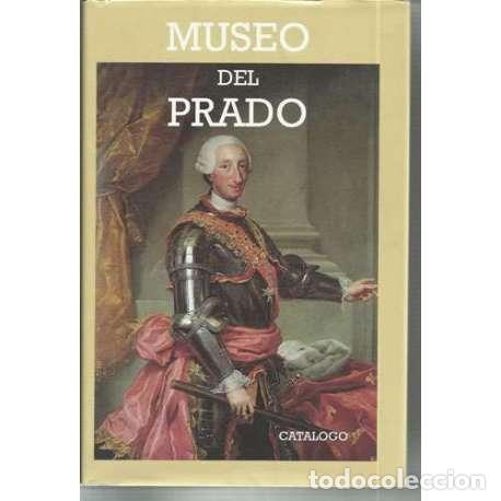 Libros de segunda mano: Museo del Prado. Cat&aacute;logo de las pinturas - VV.AA - Foto 1