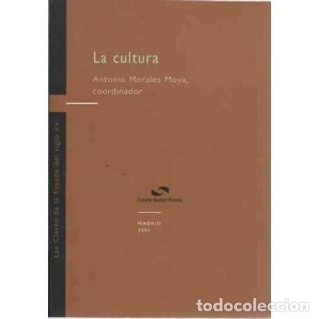 Libros de segunda mano: La cultura - Antonio Morales Moya (Coord.) - Foto 1