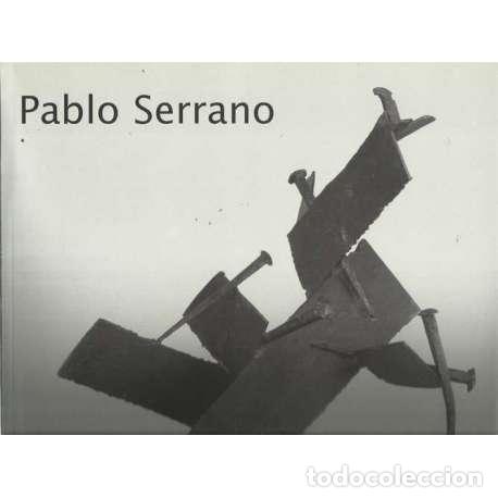 Libros de segunda mano: Pablo Serrano - VV.AA - Foto 1