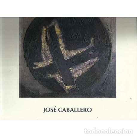 Libros de segunda mano: Jos&eacute; Caballero - VV.AA - Foto 1