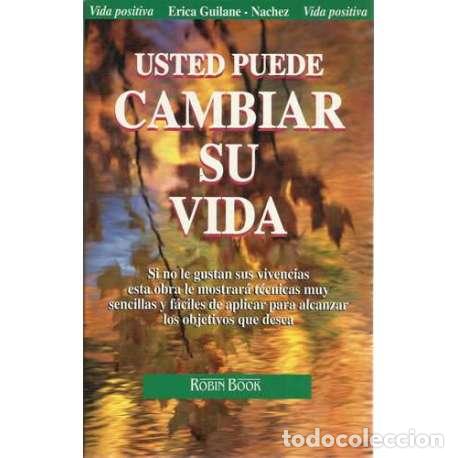 Gebrauchte B&uuml;cher: Usted puede cambiar su vida - Erica Guilane-Nachez