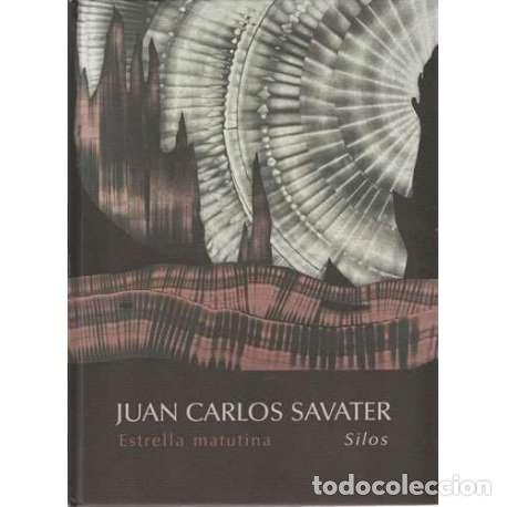 Livros em segunda m&atilde;o: Estrella matutina. Silos - Juan Carlos Savater