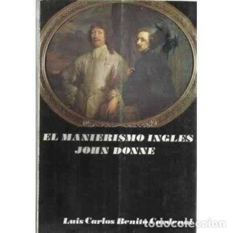 Second hand books: El manierismo ingl&eacute;s John Donne - Luis Carlos Benito Cardenal