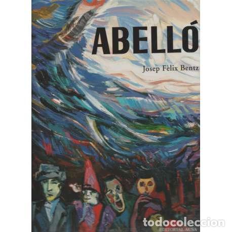 Gebrauchte B&uuml;cher: Abell&oacute; - Josep F&egrave;lix Bentz