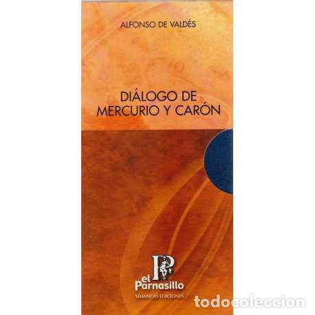 Libros de segunda mano: Di&aacute;logo de Mercurio y Car&oacute;n - Alfonso Vald&eacute;s - Foto 1