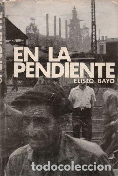 Libros de segunda mano: En la pendiente - Eliseo Bayo - Foto 1