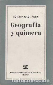 Libros de segunda mano: Geograf&iacute;a y quimera - Claudio de la Torre - Foto 1