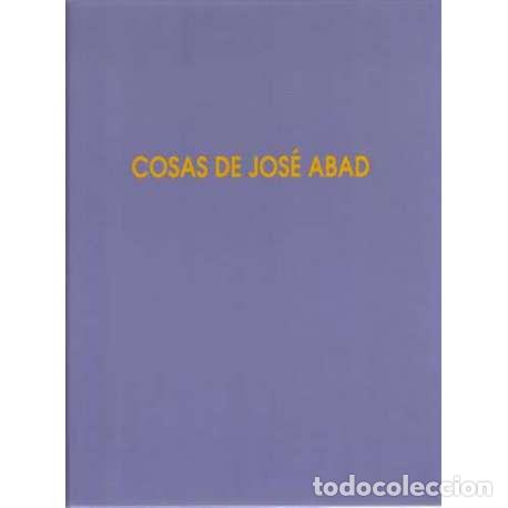 Gebrauchte B&uuml;cher: Cosas de Jos&eacute; Abad - Kevin Power