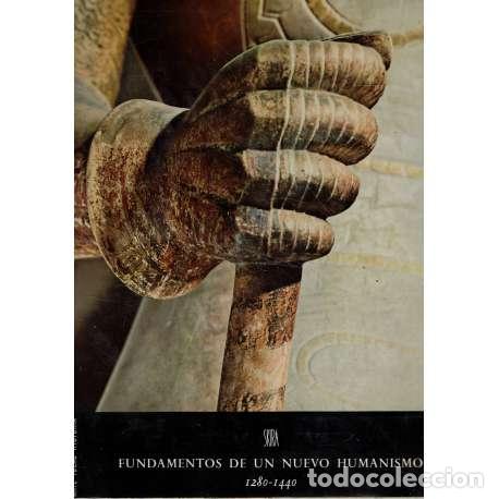 Libri di seconda mano: Fundamentos de un nuevo humanismo. 1280-1440 - Georges Duby