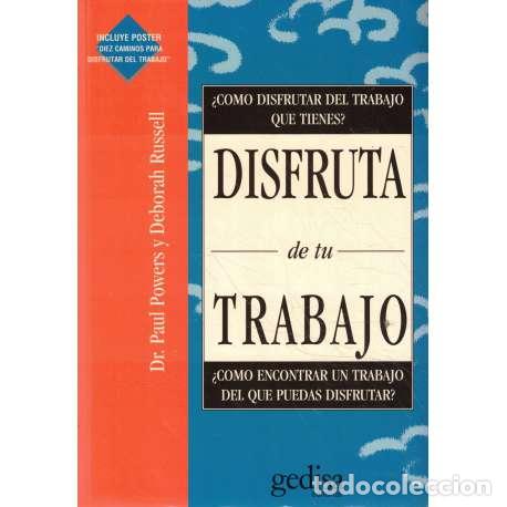 Libros de segunda mano: Disfruta de tu trabajo - Paul Powers / Deborah Russell - Foto 1