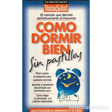 Libros de segunda mano: C&oacute;mo dormir bien sin pastillas - VV. AA. - Foto 1
