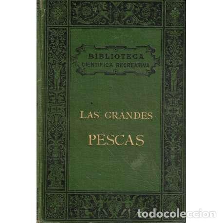 Libros de segunda mano: Las grandes pescas - Victor Meunier