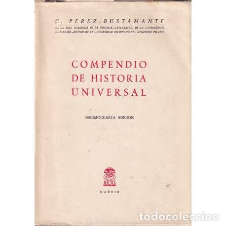 Libros de segunda mano: Compendio de historia universal - C. P&eacute;rez-Bustamante - Foto 1