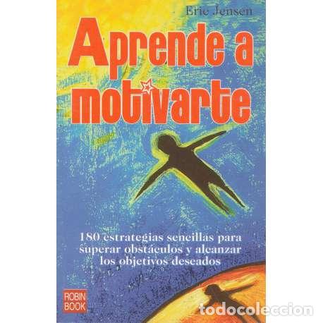 Libros de segunda mano: Aprende a motivarte - Eric Jensen - Foto 1