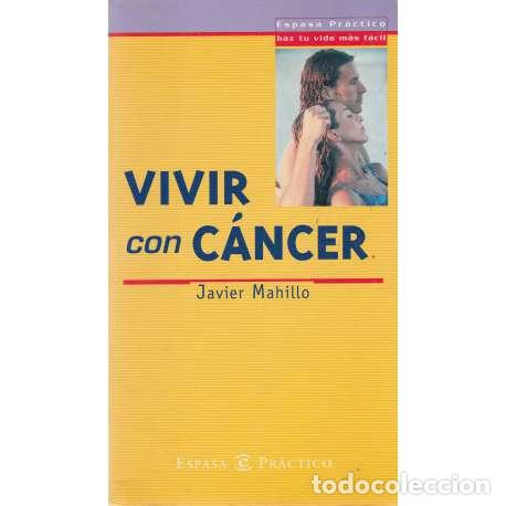 Libros de segunda mano: Vivir con c&aacute;ncer - Javier Mahillo - Foto 1