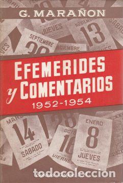 Libros de segunda mano: Efem&eacute;rides y comentarios 1952-1954 - Gregorio Mara&ntilde;&oacute;n - Foto 1