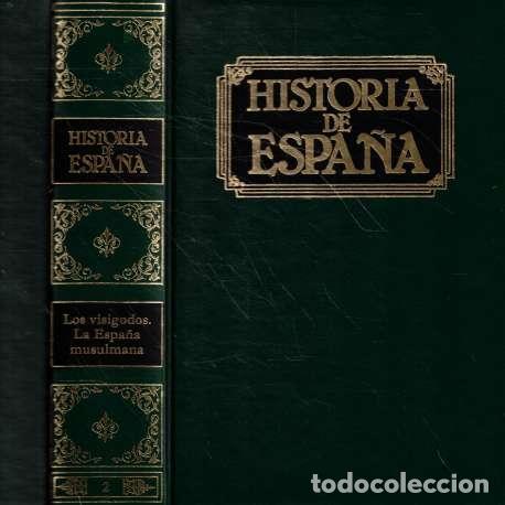 Second hand books: Historia de Espa&ntilde;a. Tomo II.- Los visigodos. La Espa&ntilde;a musulmana - VV.AA