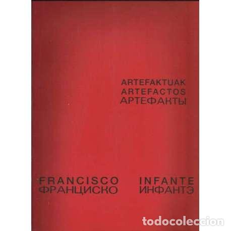 Libros de segunda mano: Artefactos - Francisco Infante - Foto 1