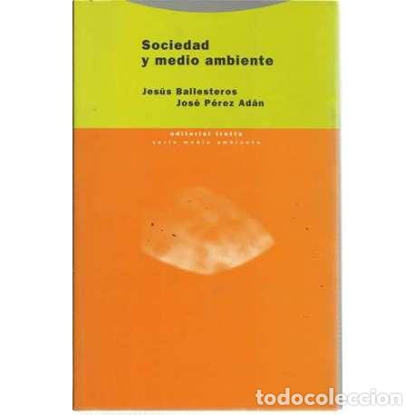 Gebrauchte B&uuml;cher: Sociedad y medio ambiente - Ballesteros, Jes&uacute;s / P&eacute;rez Ad&aacute;n, Jos&eacute;