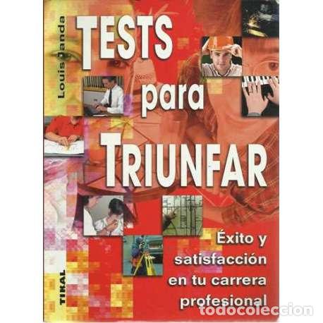 Gebrauchte B&uuml;cher: Tests para triunfar. &Eacute;xito y satisfacci&oacute;n en tu carrera profesional - Louis Janda