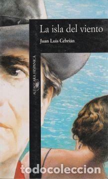 Libros de segunda mano: La isla del viento - Juan Luis Cebri&aacute;n - Foto 1