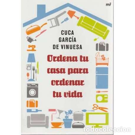 Gebrauchte B&uuml;cher: Ordena tu casa para ordenar tu vida - Cuca Garc&iacute;a de Vinuesa