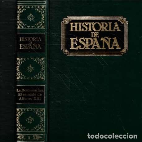 Gebrauchte B&uuml;cher: Historia de Espa&ntilde;a. Tomo VIII.- La Restauraci&oacute;n. El reinado de Alfonso XIII - VV.AA