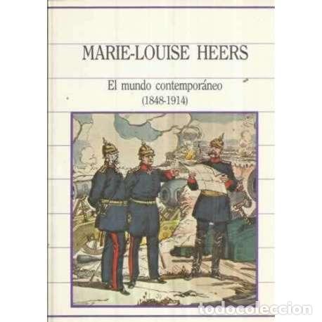Gebrauchte B&uuml;cher: El mundo contempor&aacute;neo (1848-1914) - Marie-Louise Heers