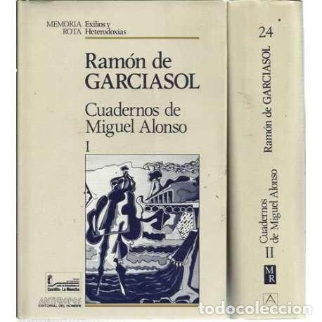 Gebrauchte B&uuml;cher: Cuadernos de Miguel Alonso. 2 Tomos - Ram&oacute;n de Garciasol