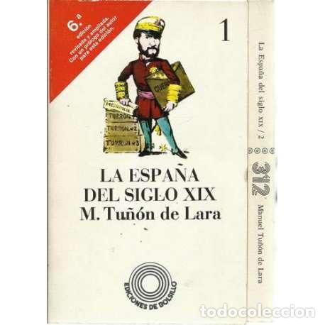 Gebrauchte B&uuml;cher: La Espa&ntilde;a del Siglo XIX. 2 Tomos - Manuel Tu&ntilde;&oacute;n de Lara