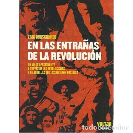 Libri di seconda mano: En las entra&ntilde;as de la revoluci&oacute;n - Durschmied, Erik