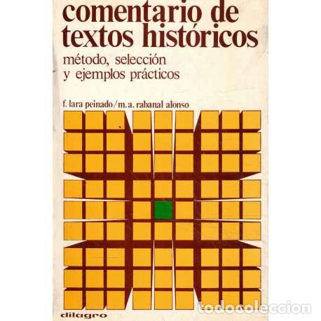Gebrauchte B&uuml;cher: Comentario de textos hist&oacute;ricos - F. Lara Peinado / M. A. Rabanal Alonso