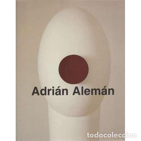 Libri di seconda mano: La ret&oacute;rica de la precisi&oacute;n. Adri&aacute;n Alem&aacute;n - Cat&aacute;logo de la Exposici&oacute;n