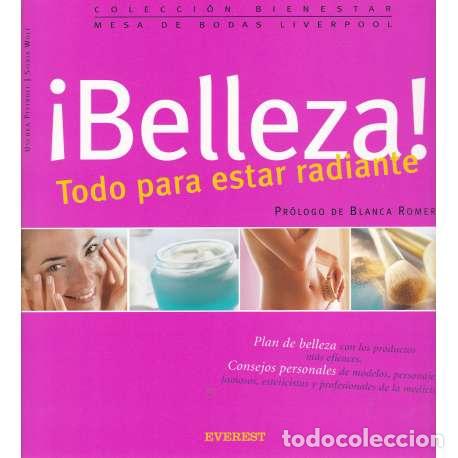 Libros de segunda mano: &iexcl;Belleza! Todo para estar radiante - Uschka Pittroff / Silvia Wolf