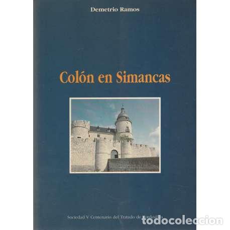Libros de segunda mano: Col&oacute;n en Simancas - Demetrio Ramos - Foto 1