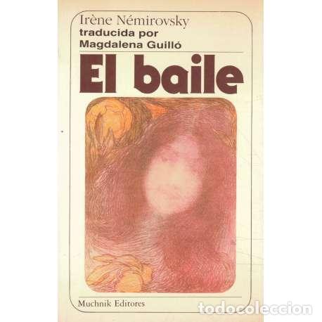 Libros de segunda mano: El baile - Ir&egrave;ne N&eacute;mirovsky - Foto 1