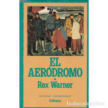 Libros de segunda mano: El aer&oacute;dromo - Rex Warner - Foto 1