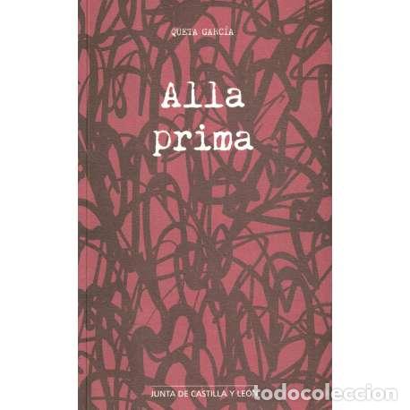 Libros de segunda mano: Alla prima - Queta Garc&iacute;a - Foto 1