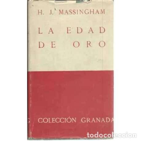 Libros de segunda mano: La Edad de Oro - H. J. Massingham - Foto 1