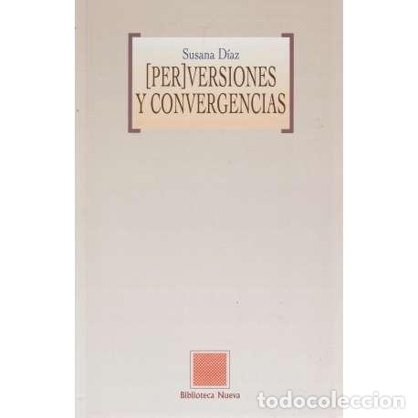 Libros de segunda mano: (Per)versiones y convergencias - Susana D&iacute;az - Foto 1