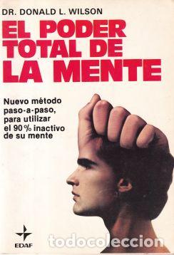 Libros de segunda mano: El poder total de la mente - Dr. Donald L. Wilson - Foto 1