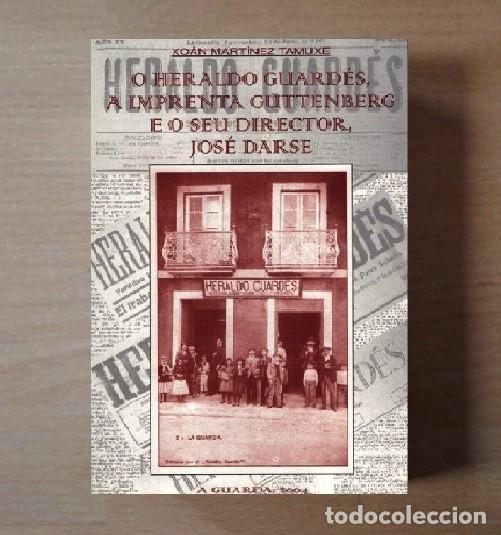 Livros em segunda m&atilde;o: O HERALDO GUARDES. IMPRENTA. PRENSA. HISTORIA. A GUARDIA. PONTEVEDRA. GALICIA.