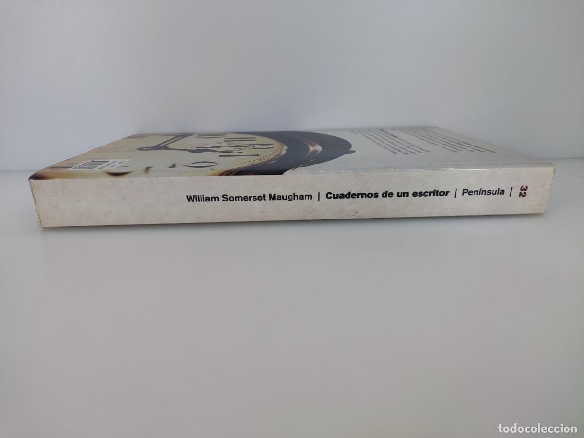 Libros de segunda mano: CUADERNOS DE UN ESCRITOR / WILLIAM SOMERSET MAUGHAM / 2001. PENINSULA - Foto 4